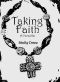 [Stealing Grace 01] • Taking Faith